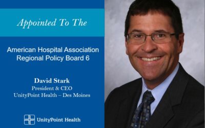 David Stark Appointed to the American Hospital Association Regional Policy Board 6